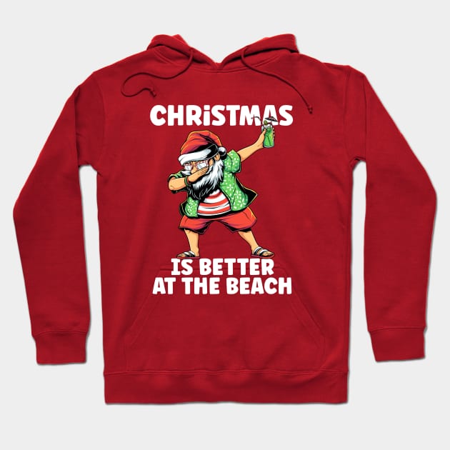 Christmas Is Better At The Beach - Dabbing Santa Hoodie by BDAZ